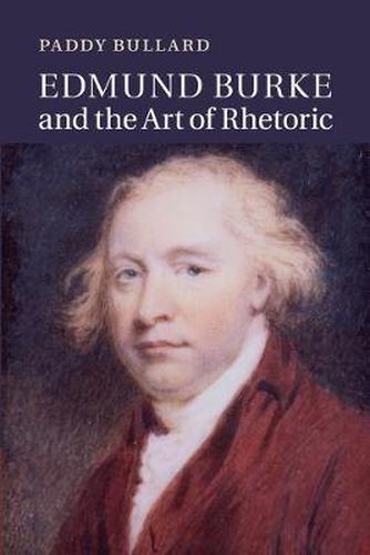 Cover image for Edmund Burke and the Art of Rhetoric