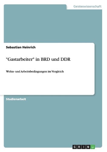 Cover image for Gastarbeiter in Brd Und Ddr