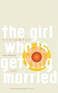 Cover image for The Girl Who is Getting Married
