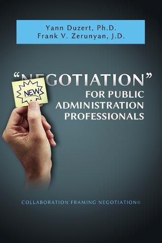 Cover image for Newgotiation For Public Administration Professionals