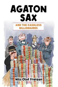 Cover image for Agaton Sax and the Cashless Billionaires