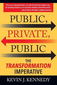 Cover image for Public - Private - Public: The Transformation Imperative