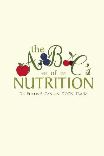 Cover image for The a B C's of Nutrition