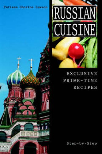 Cover image for Russian Cuisine: Exclusive Prime-time Recipes