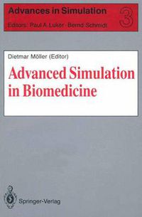 Cover image for Advanced Simulation in Biomedicine