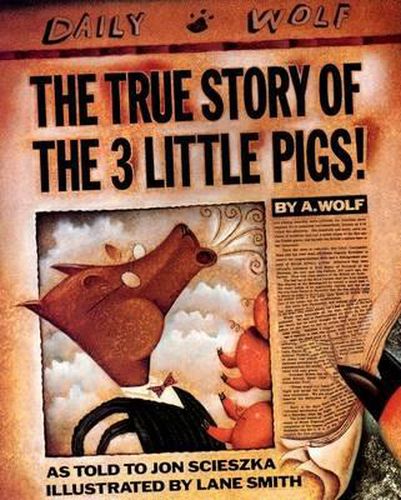 Cover image for The True Story of the Three Little Pigs