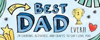 Cover image for To the Best Dad Ever!