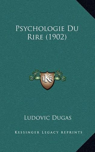 Cover image for Psychologie Du Rire (1902)