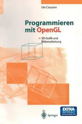 Cover image for Programmieren mit OpenGL: 3D-Grafik und Bildverarbeitung