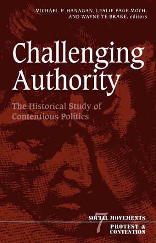 Cover image for Challenging Authority: The Historical Study Of Contentious Politics