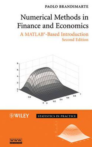 Cover image for Numerical Methods in Finance and Economics: A MATLAB-based Introduction