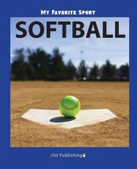 Cover image for My Favorite Sport: Softball