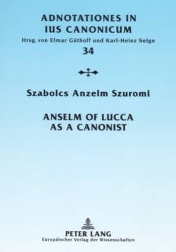 Cover image for Anselm of Lucca as a Canonist