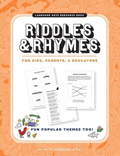 Cover image for Riddles & Rhymes: For Kids, Parents and Educators: Fun Popular Themes TOO!