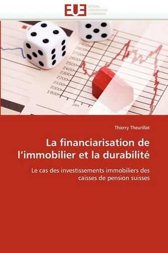 Cover image for La Financiarisation de L'Immobilier Et La Durabilite