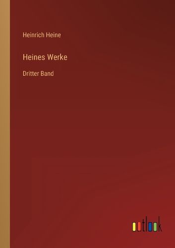Cover image for Heines Werke: Dritter Band