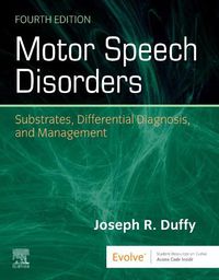 Cover image for Motor Speech Disorders: Substrates, Differential Diagnosis, and Management