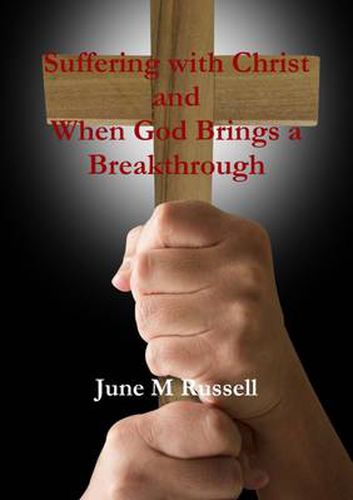 Cover image for Suffering with Christ and When God Brings a Breakthrough