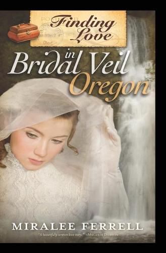 Cover image for Finding Love in Bridal Veil, Oregon