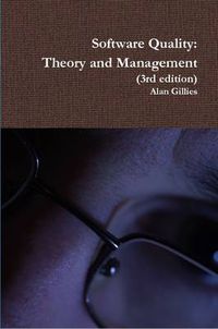 Cover image for Software Quality: Theory and Management (3rd Edition)