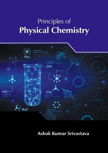 Cover image for Principles of Physical Chemistry
