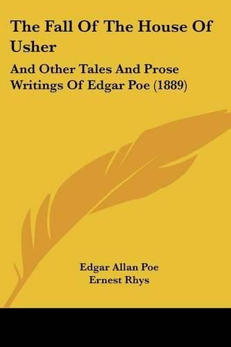 Cover image for The Fall of the House of Usher: And Other Tales and Prose Writings of Edgar Poe (1889)