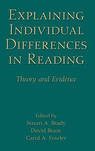 Cover image for Explaining Individual Differences in Reading: Theory and Evidence