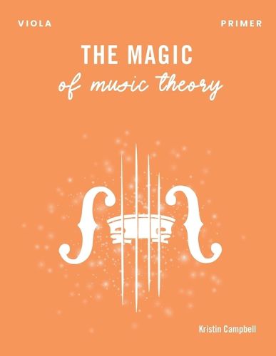 Cover image for The Magic of Music Theory Primer - Viola