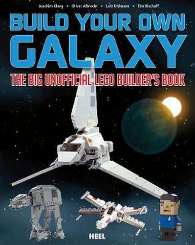 Build Your Own Galaxy: The Big Unofficial Logo Builder's Book