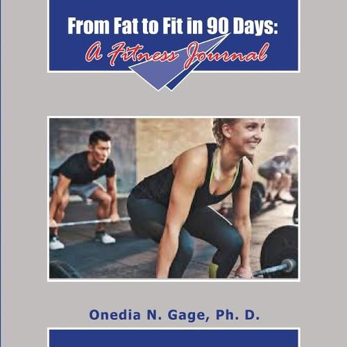 Cover image for From Fat to Fit: 90 Days to Fit