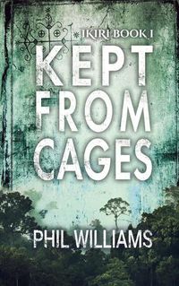 Cover image for Kept From Cages