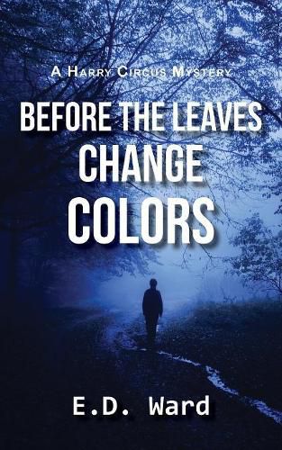 Cover image for Before the Leaves Change Colors