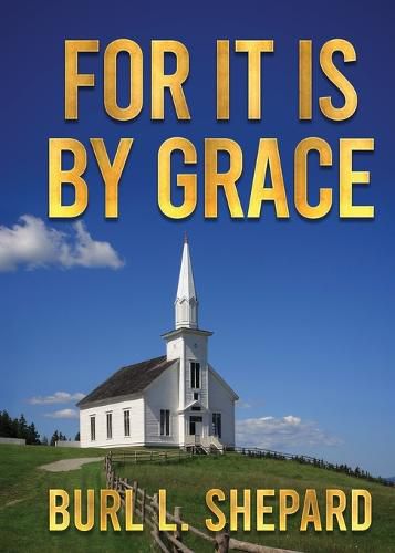 Cover image for For it is By Grace