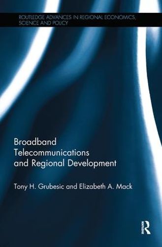 Cover image for Broadband Telecommunications and Regional Development