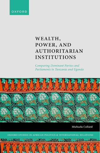 Cover image for Wealth, Power, and Authoritarian Institutions