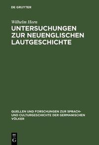 Cover image for Untersuchungen Zur Neuenglischen Lautgeschichte