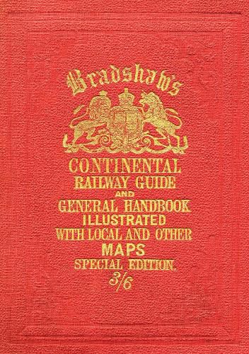 Cover image for Bradshaw's Continental Railway Guide (full edition)