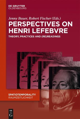 Cover image for Perspectives on Henri Lefebvre: Theory, Practices and (Re)Readings