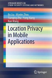 Cover image for Location Privacy in Mobile Applications