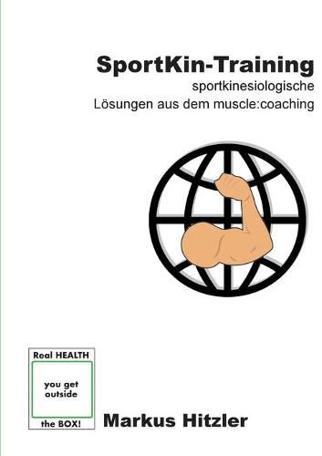 Cover image for SportKin-Training: Sportkinesiologische Loesungen aus dem muscle: coaching