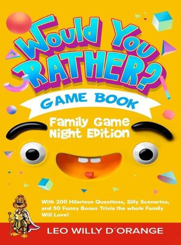 Cover image for Would You Rather Game Book Family Game Night Edition