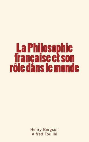 La Philosophie francaise et son role dans le monde