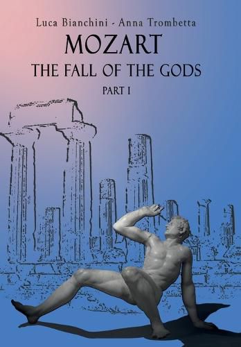 Cover image for Mozart the Fall of the Gods - Part 1