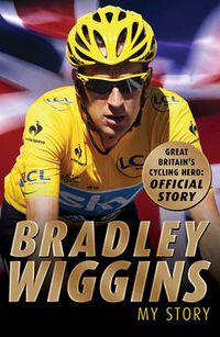 Cover image for Bradley Wiggins: My Story