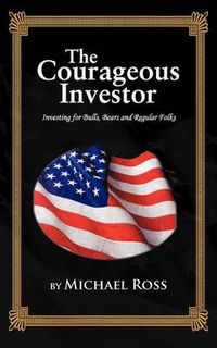 Cover image for THE Courageous Investor