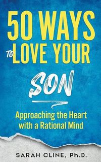 Cover image for 50 Ways to Love Your Son