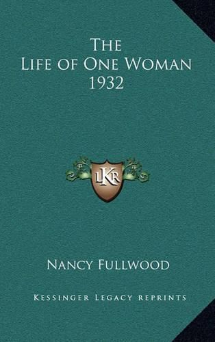 Cover image for The Life of One Woman 1932