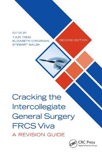 Cracking the Intercollegiate General Surgery FRCS Viva: A Revision Guide