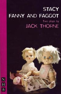 Cover image for Stacey & Fanny and Faggot: Two Plays