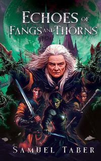 Cover image for Echoes of Fangs and Thorns